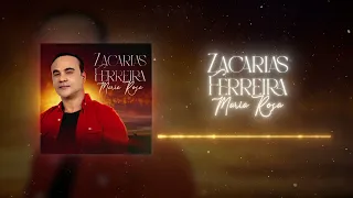 Zacarías Ferreira - MARIA ROSA (audio oficial)