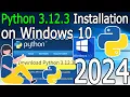 How to Install Python 3 12 3 on Windows 10 2024 Update Demo HelloWorld Python Program