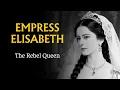 Download Lagu The Scandalous and Tragic Life of Empress Elisabeth - The Rebel Queen (Documentary)