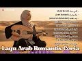 Playlist Lagu Arab Romantis Ceria || قلبي معك (Qalbi Ma‘ak) || Romantic Arabic Love Songs 2025