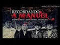 Gerardo Ortiz Ft Lenin Ramirez Ft Jesus Chairez - Recordando A Manuel (En Vivo 2016)