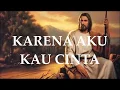 Download Lagu Karena Aku Kau Cinta   Lirik