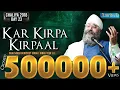 Download Lagu Amritvela Chaliya 2018 | Kar Kirpa Kirpaal | 04 November 2018