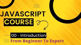 Javascript course - 00 Introduction