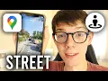 How To Use Google Maps Street View On Mobile - iOS Android