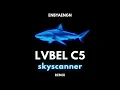 LVBEL C5 - SKYSCANNER (ENBYAENGN REMIX)