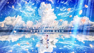 Neko Hacker - After The Rain feat. Such