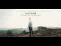 Lucy Rose - Is This Called Home