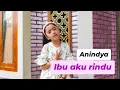 Lagu IBU AKU RINDU - Jasmine (cover)Anindya