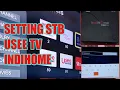Download Lagu Setting STB Indihome II Tutorial Lengkap #indihome #fiberoptics #useetv