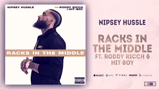 Download Nipsey Hussle - Racks In The Middle Slowed (Ft Roddy Ricch \u0026 hot boy ) MP3