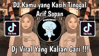 dj kamu yang kasih tinggal by arif sopan dj ngana kasih tinggal bang dika by arif sopan 