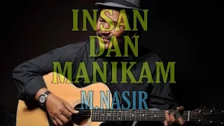 Download M.Nasir - Insan \u0026 Manikam | Lirik MP3