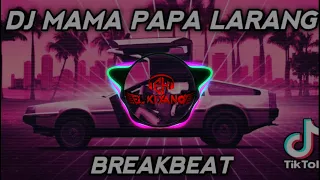Download DJ MAMA PAPA LARANG JUDIKA REMIX FULL BASS MP3