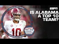 Is Alabama a Top 10 team