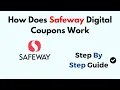 How Does Safeway Digital Coupons Work