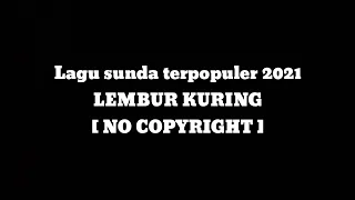 Download Pop sunda lembur kuring NO COPYRIGHT || lagu sunda terpopuler 2021 || #nocopyright #backsoundsunda MP3