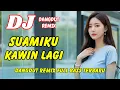 Lagu DJ Suamiku Kawin Lagi 🔥 Dangdut Remix Full Bass – Viral TikTok Terbaru 2025 | DJ X PRO