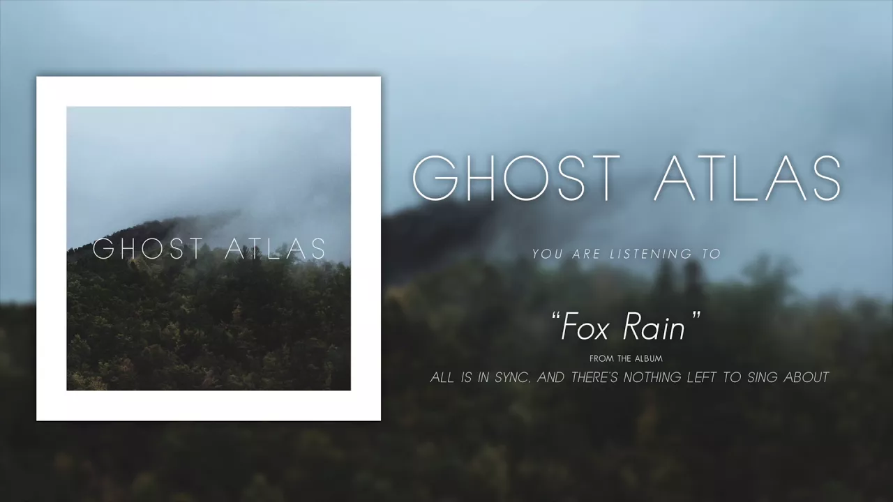 Ghost Atlas - Fox Rain