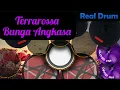 Lagu Terrarossa Bunga Angkasa | Real Drum Cover