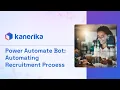 Automate Recruitment Data Extraction with Power Automate Bot