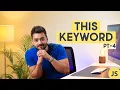 THIS Keyword in JavaScript - New Keyword Binding