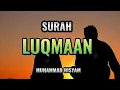 Download Lagu SURAH LUQMAN by Muhammad Hisyam