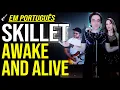 Download Lagu 🎸 SKILLET em PORTUGUÊS: \