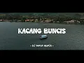 Download Lagu DJ KACANG BUNCIS SLOW | DJ Tiktok Viral Lagu Batak Simalungun Remix Terbaru (DJ Taput Remix)