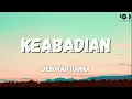 Deborah Hanna ~Keabadian (POD Lirik)
