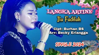 Download LANGKA ARTINE | ILA FADILAH | Video Lirik Single 2024 MP3