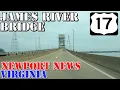 James River Bridge - Newport News