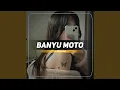 Download Lagu Banyu Moto