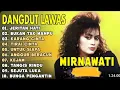 Jeritan Hati MIRNAWATI Album terbaik