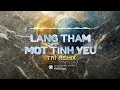Download Lagu Lang Tham Mot Tinh Yeu (TRI Remix) [Hyper Records]