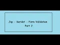 Jsp Servlet Validation From Validation In Servlet Input Validation in Jsp - Servlet PART 2