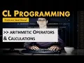 CL Programming - Arithmetic Operators and Calculations