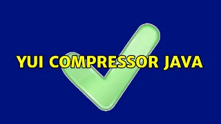 YUI Compressor java 2 Solutions