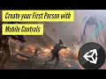 Unity FPS MOBILE FIRST PERSON MOVEMENT Unity FPS Controller Tutorial FPS game for mobile devices