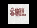 The Soil - Joy (Official Audio)