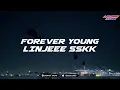 Download Lagu FOREVER YOUNG FULL  INDO STYLE DJ THAILAND BY SISAKET RADIO | LINJEEE SSKK