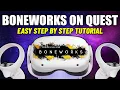 How to play Boneworks on your Quest 2 without a gaming PC