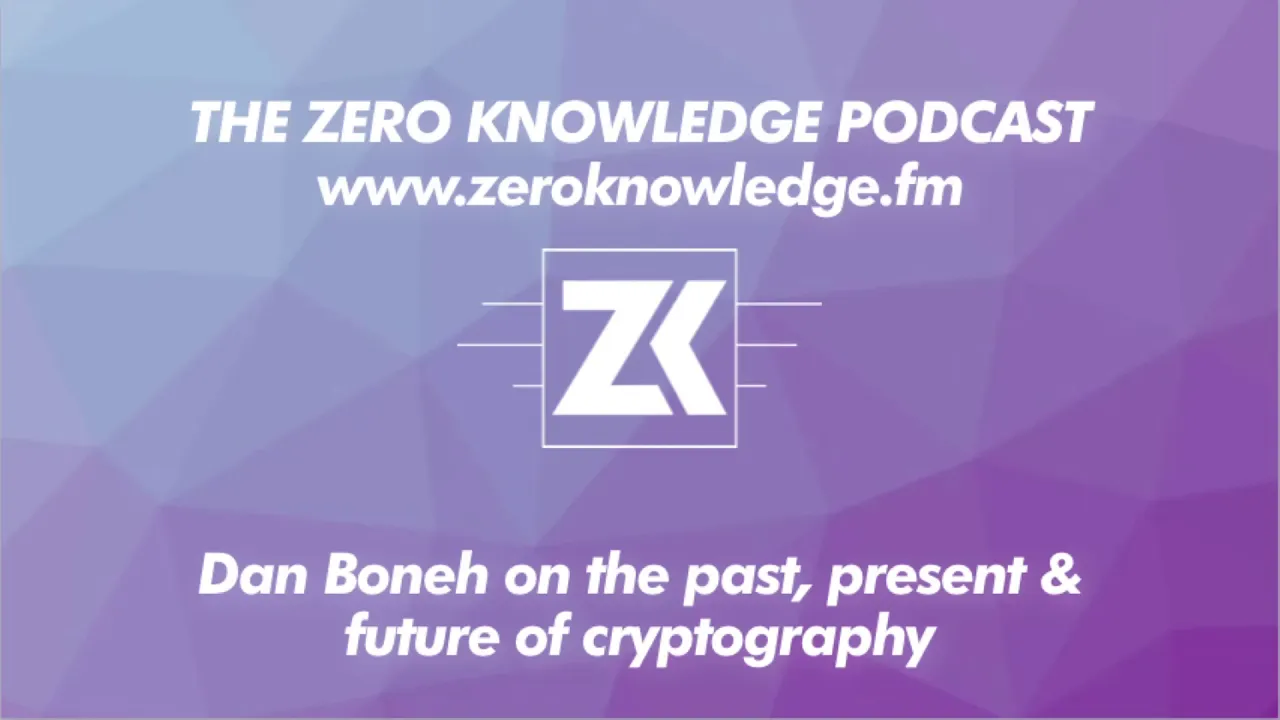ZKPodcast: Dan Boneh on the past, present & future of cryptography