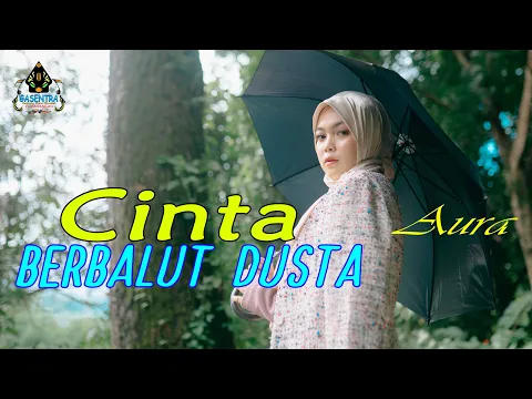 Download MP3 AURA BILQYS - CINTA BERBALUT DUSTA (Official Music Video) | Dangdut Klasik