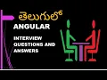 ANGULAR INTERVIEW QUESTIONS AND ANSWER ANGULAR FAQS ANGULAR TELUGU LO