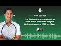 The 5 Most Common Mistakes That 3 0-4 5 Doubles Players Make - From the 2022 archives
