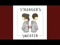 Download Lagu Stranger's Sweater