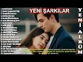 Download Lagu Yeni Şarkılar – 20 Şarkılık Yeni Full Albüm (2025)