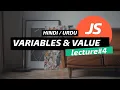 Learn Variables and Values in JavaScript Tutorial in Hindi Urdu JavaScript 2023