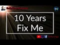 10 Years - Fix Me (Karaoke)